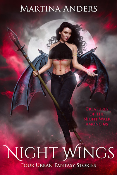 Night Wings: Four Urban Fantasy Stories by Martina Anders