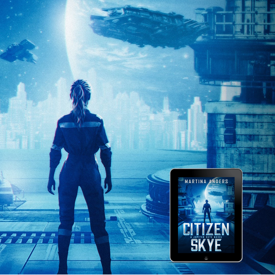 Citizen Skye (Jupiter Skye, Book 0) by Martina Anders