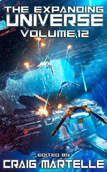 The Expanding Universe 12, published by Craig Martelle, Inc.